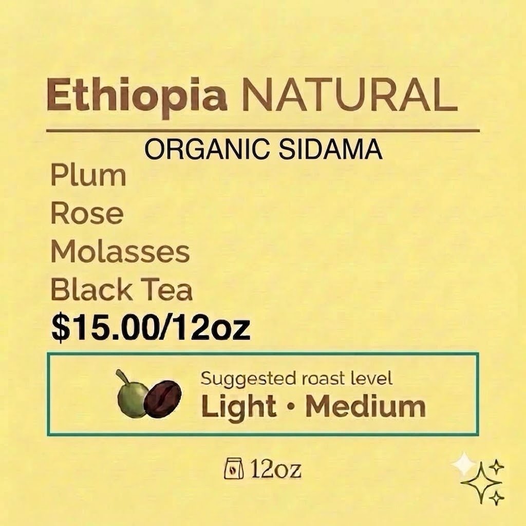 ETHIOPIA•NATURAL•ORGANIC•SIDAMA•12OZ