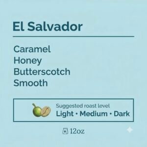 EL SALVADOR• SEMI-WASHED•  BOURBON•12OZ
